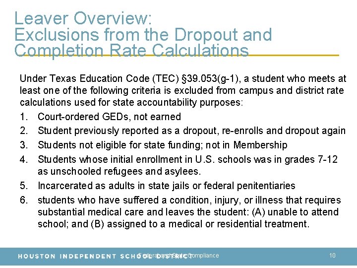 Leaver Overview: Exclusions from the Dropout and Completion Rate Calculations Under Texas Education Code