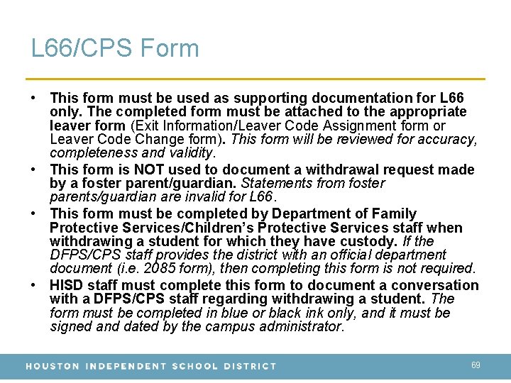 L 66/CPS Form • This form must be used as supporting documentation for L