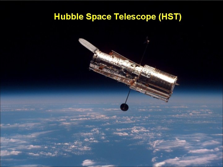 Hubble Space Telescope (HST) 