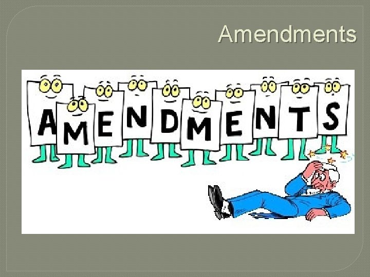 Amendments 