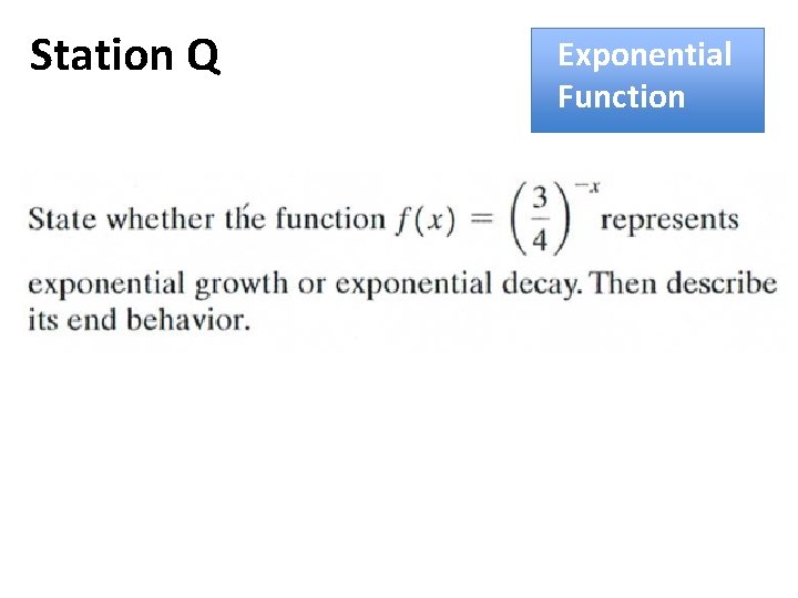 Station Q Exponential Function 