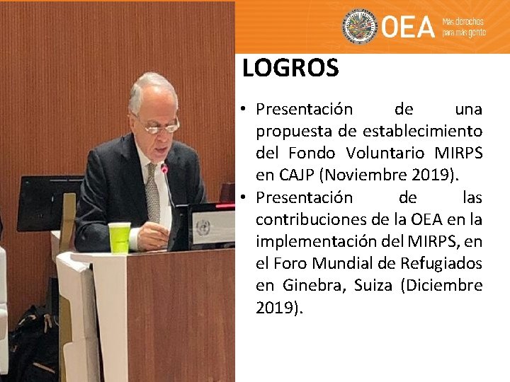 LOGROS • Presentación de una propuesta de establecimiento del Fondo Voluntario MIRPS en CAJP