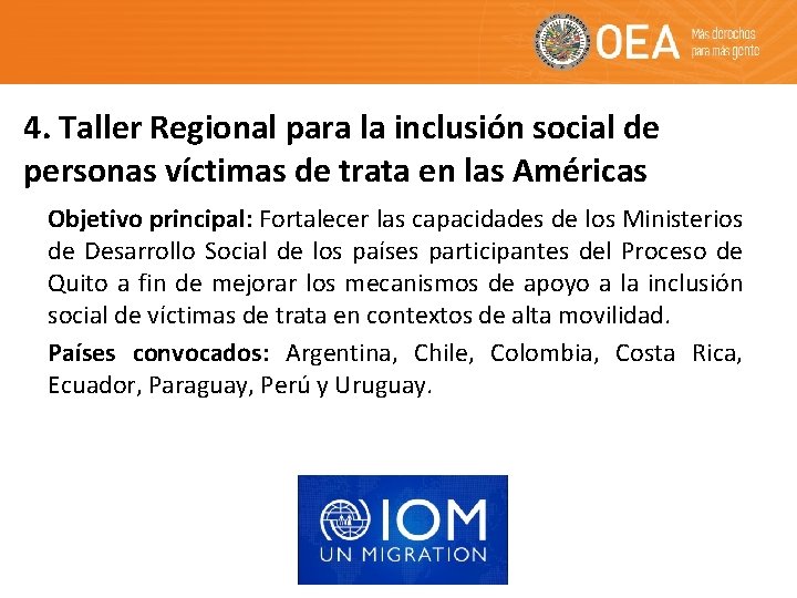 4. Taller Regional para la inclusión social de personas víctimas de trata en las