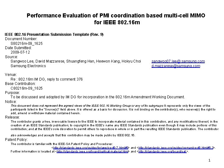 Performance Evaluation of PMI coordination based multi-cell MIMO for IEEE 802. 16 m IEEE