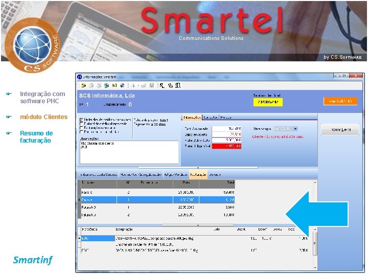 F Integração com software PHC F módulo Clientes F Resumo de facturação Smartinf 