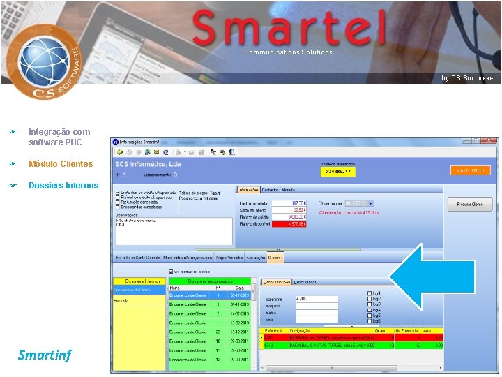 F Integração com software PHC F Módulo Clientes F Dossiers Internos Smartinf 