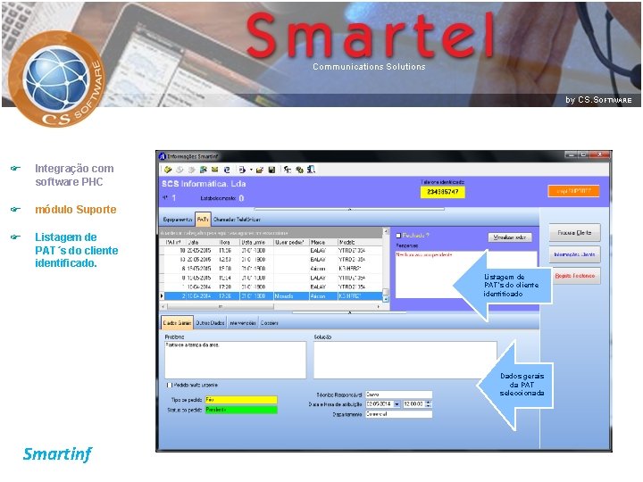 F Integração com software PHC F módulo Suporte F Listagem de PAT´s do cliente