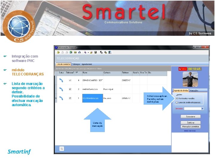 F Integração com software PHC F módulo TELECOBRANÇAS F Lista de marcação segundo critérios