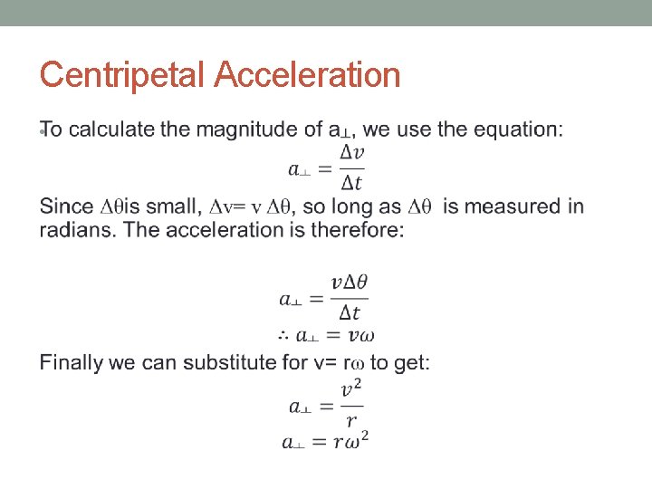 Centripetal Acceleration • 