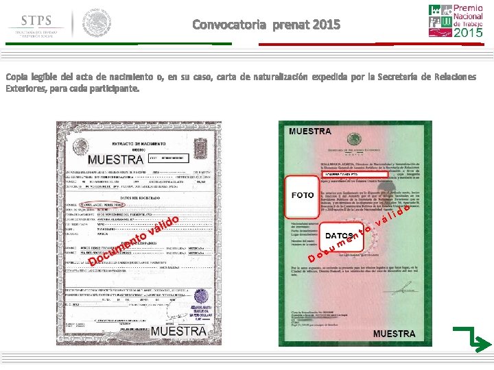 Convocatoria prenat 2015 Copia legible del acta de nacimiento o, en su caso, carta Convocatoria prenat 2015 Copia legible del acta de nacimiento o, en su caso, carta