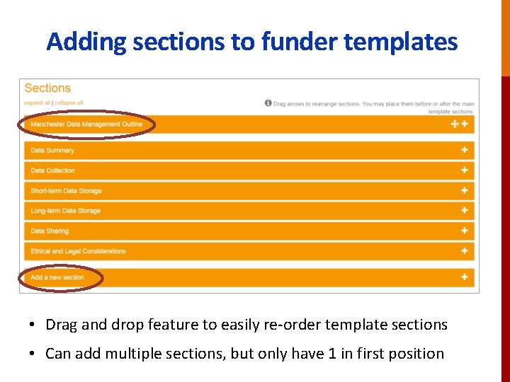 Adding sections to funder templates • Drag and drop feature to easily re-order template