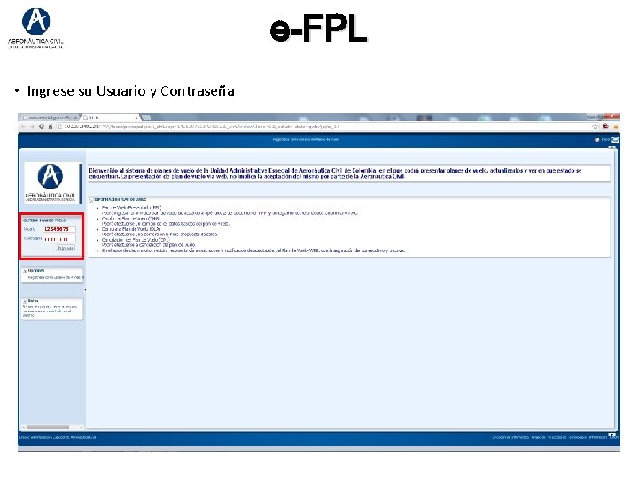 e-FPL • Ingrese su Usuario y Contraseña 12345678 **** e-FPL • Ingrese su Usuario y Contraseña 12345678 ****