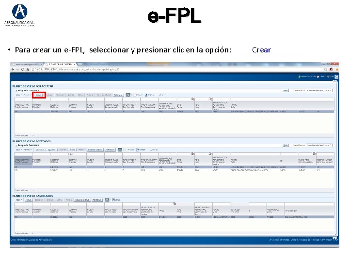 e-FPL • Para crear un e-FPL, seleccionar y presionar clic en la opción: Crear e-FPL • Para crear un e-FPL, seleccionar y presionar clic en la opción: Crear
