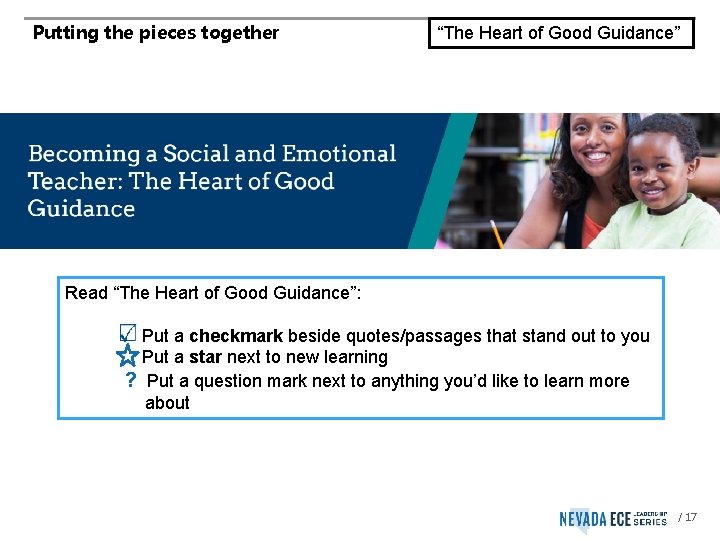 Putting the pieces together “The Heart of Good Guidance” Read “The Heart of Good