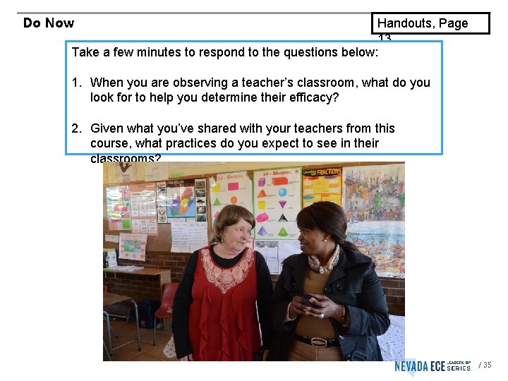 Do Now Handouts, Page 13 Take a few minutes to respond to the questions