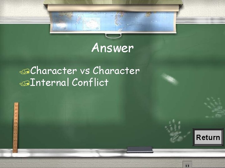 Answer Character vs Character Internal Conflict Return 