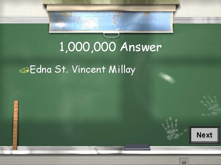 1, 000 Answer Edna St. Vincent Millay Next 