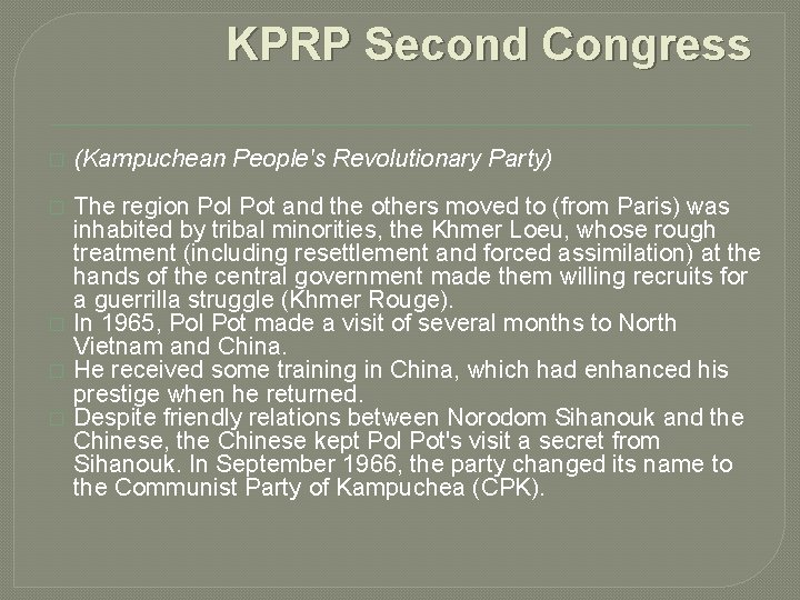 KPRP Second Congress � (Kampuchean People's Revolutionary Party) � The region Pol Pot and