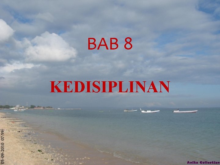 BAB 8 KEDISIPLINAN 