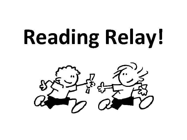 Reading Relay! 