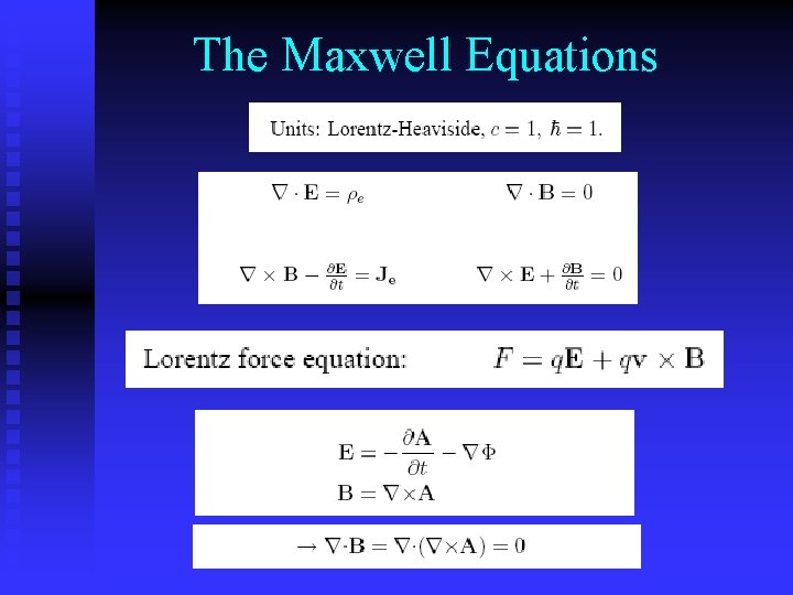 The Maxwell Equations 