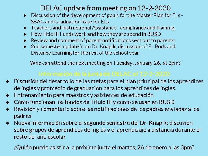 DELAC update from meeting on 12 -2 -2020 ● Discussion of the development of