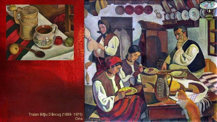 Traian Bilţiu Dăncuş (1899 - 1975) Cina 