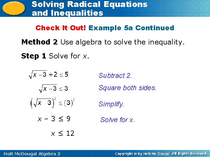 Solving Radical Equations and Inequalities Check It Out! Example 5 a Continued Method 2