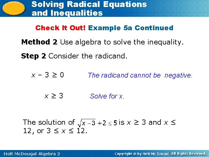 Solving Radical Equations and Inequalities Check It Out! Example 5 a Continued Method 2