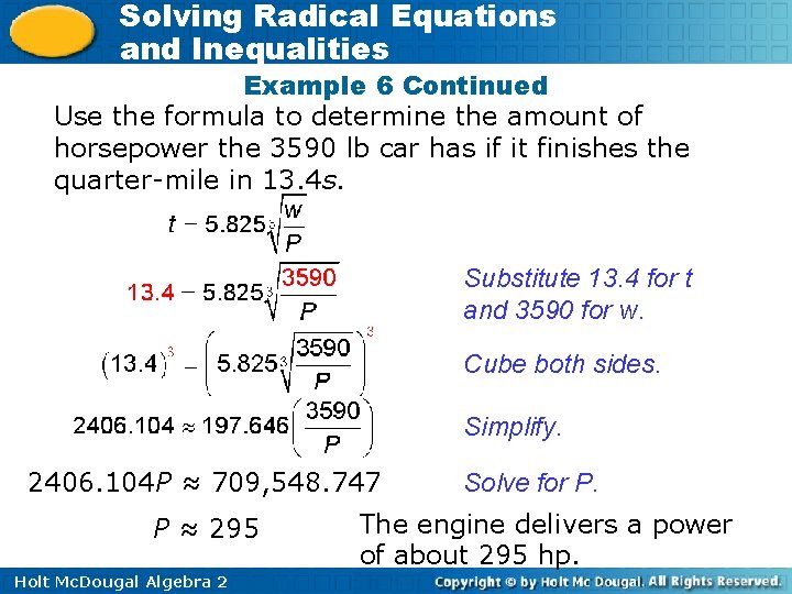 Solving Radical Equations and Inequalities Example 6 Continued Use the formula to determine the