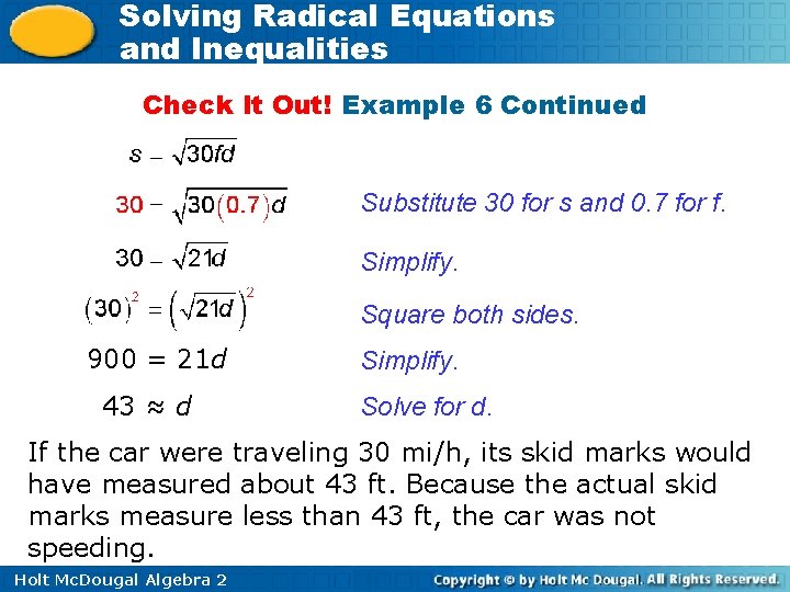 Solving Radical Equations and Inequalities Check It Out! Example 6 Continued Substitute 30 for