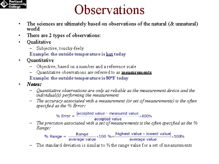 Observations • • • The sciences are ultimately based on observations of the natural Observations • • • The sciences are ultimately based on observations of the natural