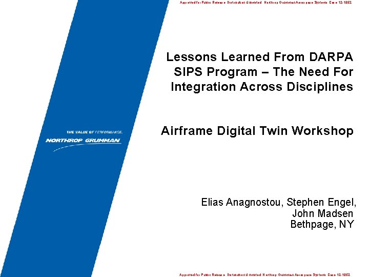 Approved for Public Release, Distribution Unlimited : Northrop Grumman Aerospace Systems Case 12 -1952