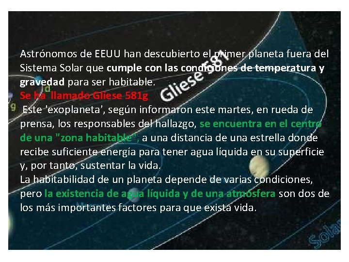 Astrónomos de EEUU han descubierto el primer planeta fuera del Sistema Solar que cumple