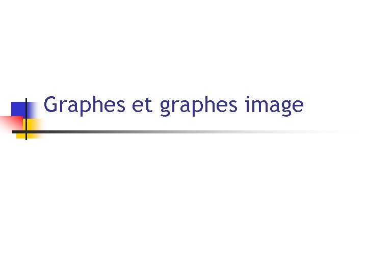 Graphes et graphes image 