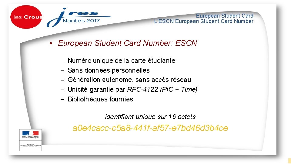 European Student Card L’ESCN European Student Card Number • European Student Card Number: ESCN