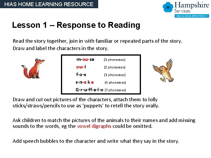 HIAS HOME LEARNING RESOURCE Lesson 1 – Response to Reading Read the story together, HIAS HOME LEARNING RESOURCE Lesson 1 – Response to Reading Read the story together,