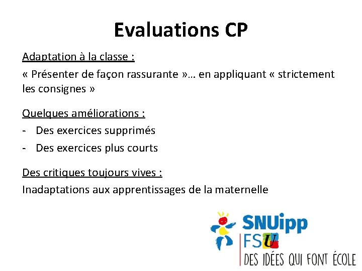 Evaluations CP Adaptation à la classe : « Présenter de façon rassurante » …