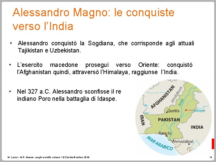 Alessandro Magno: le conquiste verso l’India • Alessandro conquistò la Sogdiana, che corrisponde agli