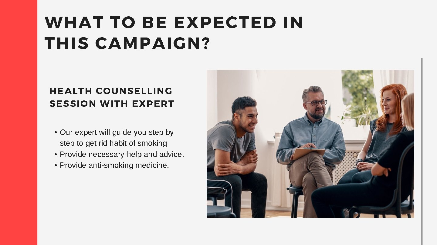 WHAT TO BE EXPECTED IN THIS CAMPAIGN? HEALTH CO UNS ELL ING SES SIO