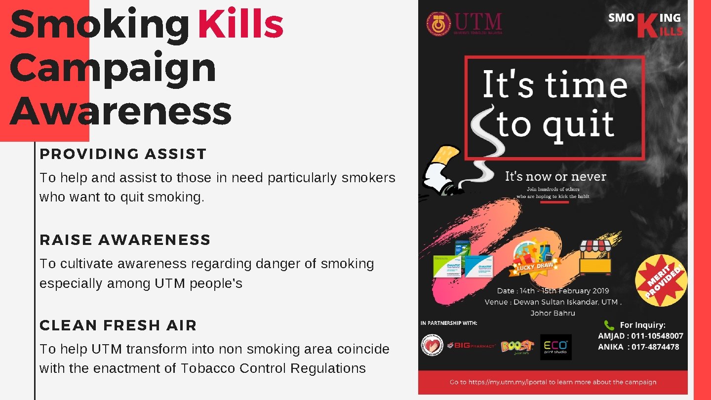 Smoking Kills Campaign Awareness PRO VID IN G ASSIST To help and assist to