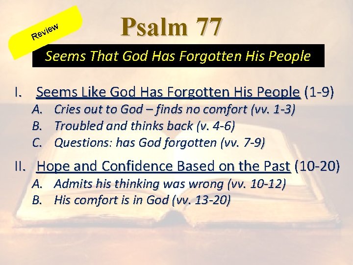 ew i v e R Psalm 77 Seems That God Has Forgotten His People