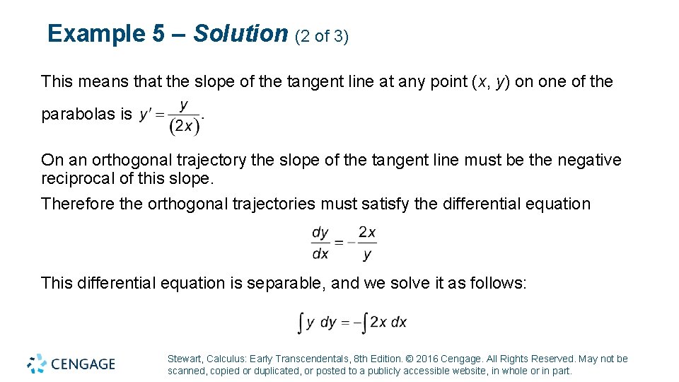 Example 5 – Solution (2 of 3) This means that the slope of the