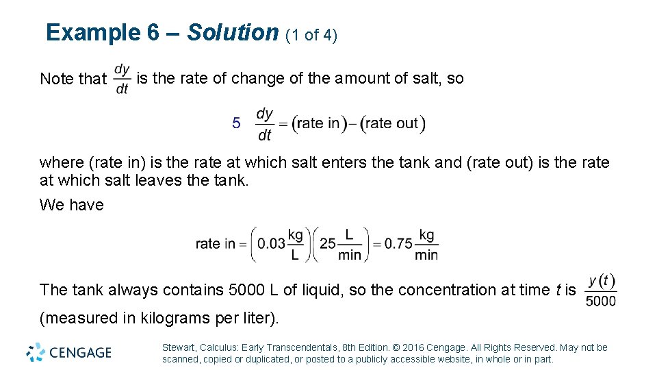 Example 6 – Solution (1 of 4) Note that is the rate of change