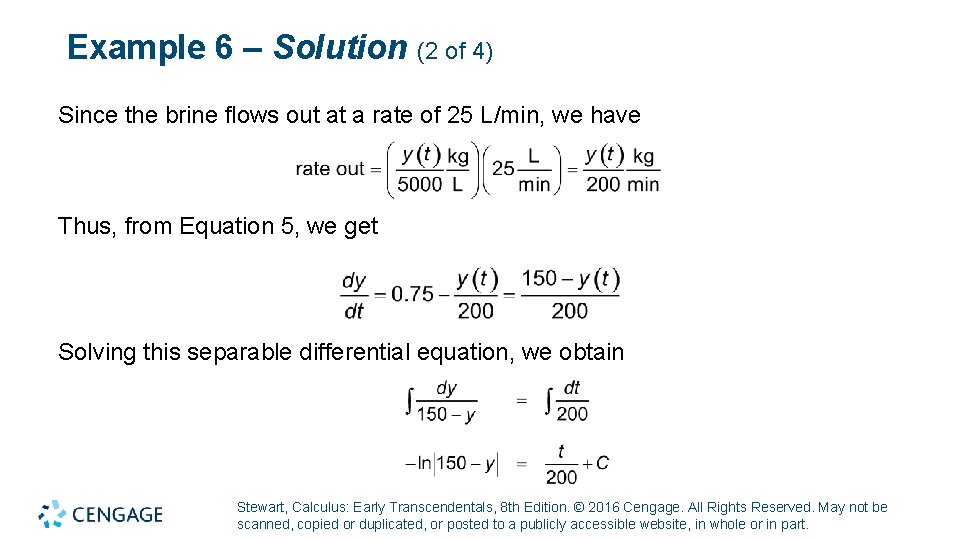 Example 6 – Solution (2 of 4) Since the brine flows out at a