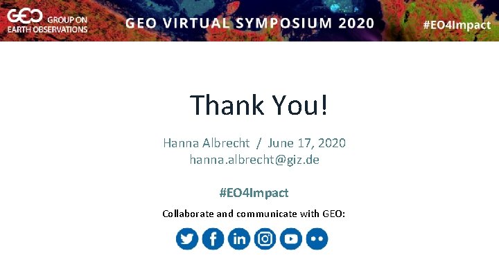 Thank You! Hanna Albrecht / June 17, 2020 hanna. albrecht@giz. de #EO 4 Impact