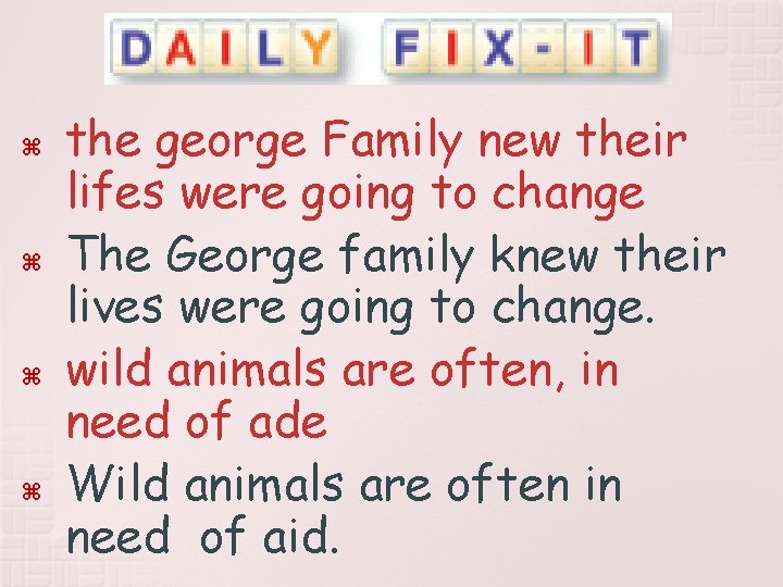  the george Family new their lifes were going to change The George family