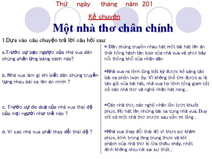 Thứ ngày tháng năm 201 Kể chuyện Một nhà thơ chân chính 1. Dựa