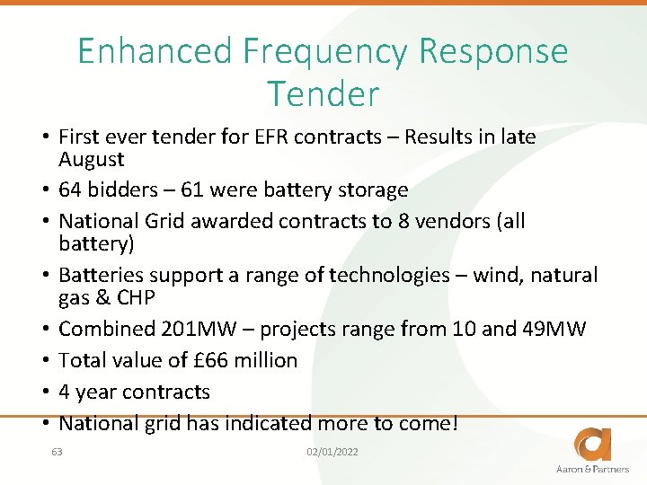 Enhanced Frequency Response Tender • First ever tender for EFR contracts – Results in