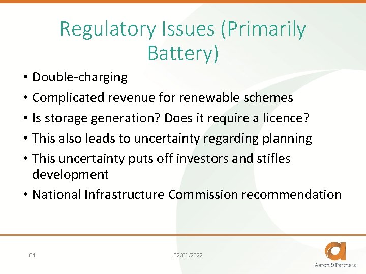 Regulatory Issues (Primarily Battery) • Double-charging • Complicated revenue for renewable schemes • Is
